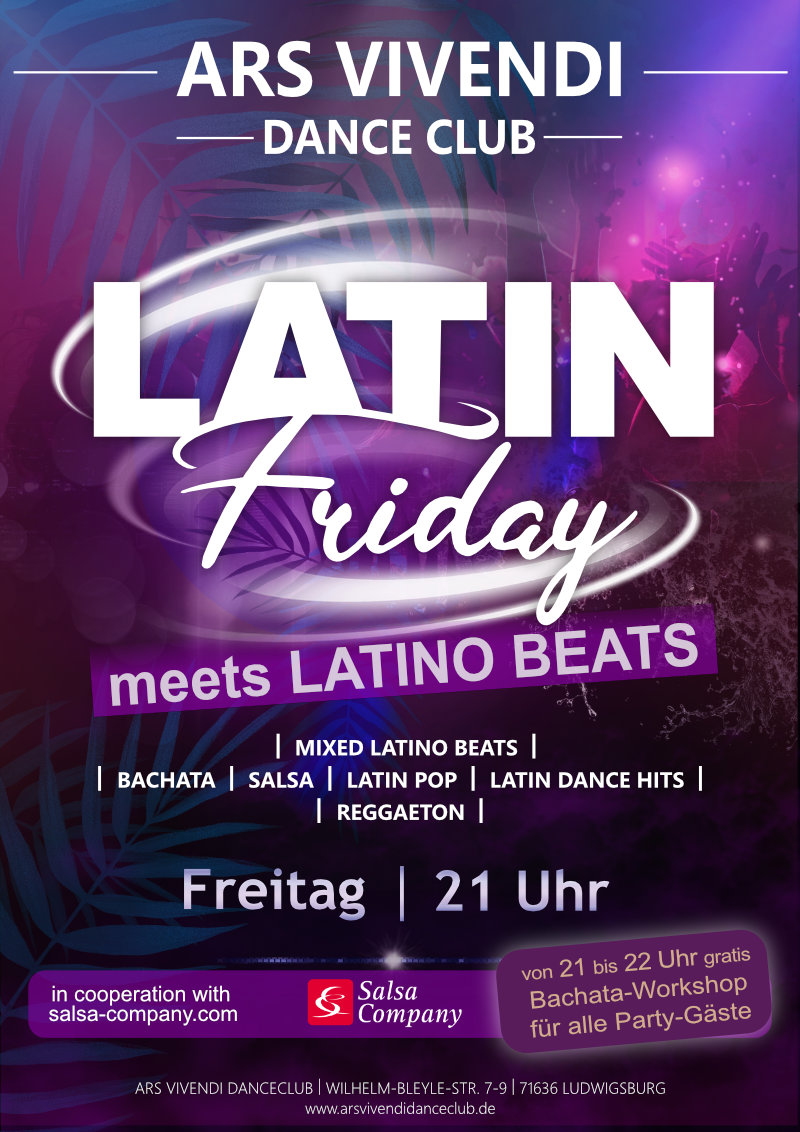 ArsVivendi DanceClub Ludwigsburg Fr 20.05.22 Latin-Friday, mixed Latino-Beats, Reggaeton, Bachata, Kizomba,