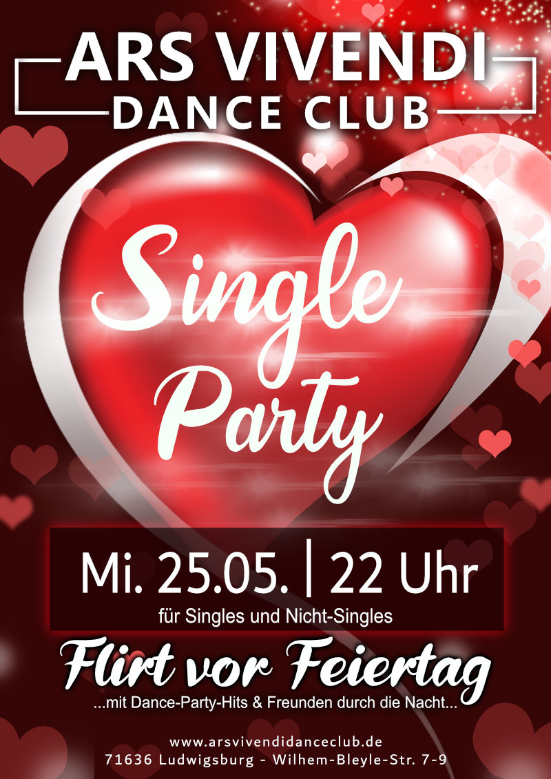 Mi 25.05.22 ab 22:00 Uhr ArsVivendiDanceClub Ludwigsburg 💞💞💞 Single Party 💞💞💞 für Singles und Nicht-Singles 🥰 -> Flirt vor Feiertag <- 😍 #arsvivendidanceclub #singleparty #flirten #tanzen #feiern #nightclub #party #dancefloorparty #ludwigsburg #stuttgart #heilbronn