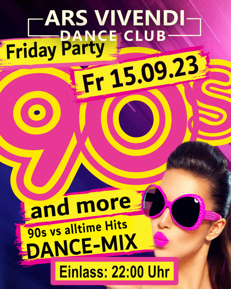 90s and more am Fr 15.09.23 - die besten und größten Dancefloor-Hits der 90er dominieren die Nacht, 90s and more im Hit-Mix mit Best-of-Alltimes ... von wann auch immer ... an der 90s and more im ArsVivendiDanceClub #90erparty #mixedmusic #livedj #arsvivendidanceclub #ludwigsburg #90ermusik #90ermusic #90er #partynight #aktuelleveranstaltungen #fridaynightparty #nightlife #clubnight #stuttgart #partynight #veranstaltungludwigsburg #clubbing #dancenight #retro #throwback #backto90s #fun #rnbmusic Einlass ab 22:00 Uhr 90s and more am Fr 15.09.23 - die besten und größten Dancefloor-Hits der 90er dominieren die Nacht, 90s and more im Hit-Mix mit Best-of-Alltimes ... von wann auch immer ... an der 90s and more im ArsVivendiDanceClub #90erparty #mixedmusic #livedj #arsvivendidanceclub #ludwigsburg #90ermusik #90ermusic #90er #partynight #aktuelleveranstaltungen #fridaynightparty #nightlife #clubnight #stuttgart #partynight #veranstaltungludwigsburg #clubbing #dancenight #retro #throwback #backto90s #fun #rnbmusic Einlass ab 22:00 Uhr
