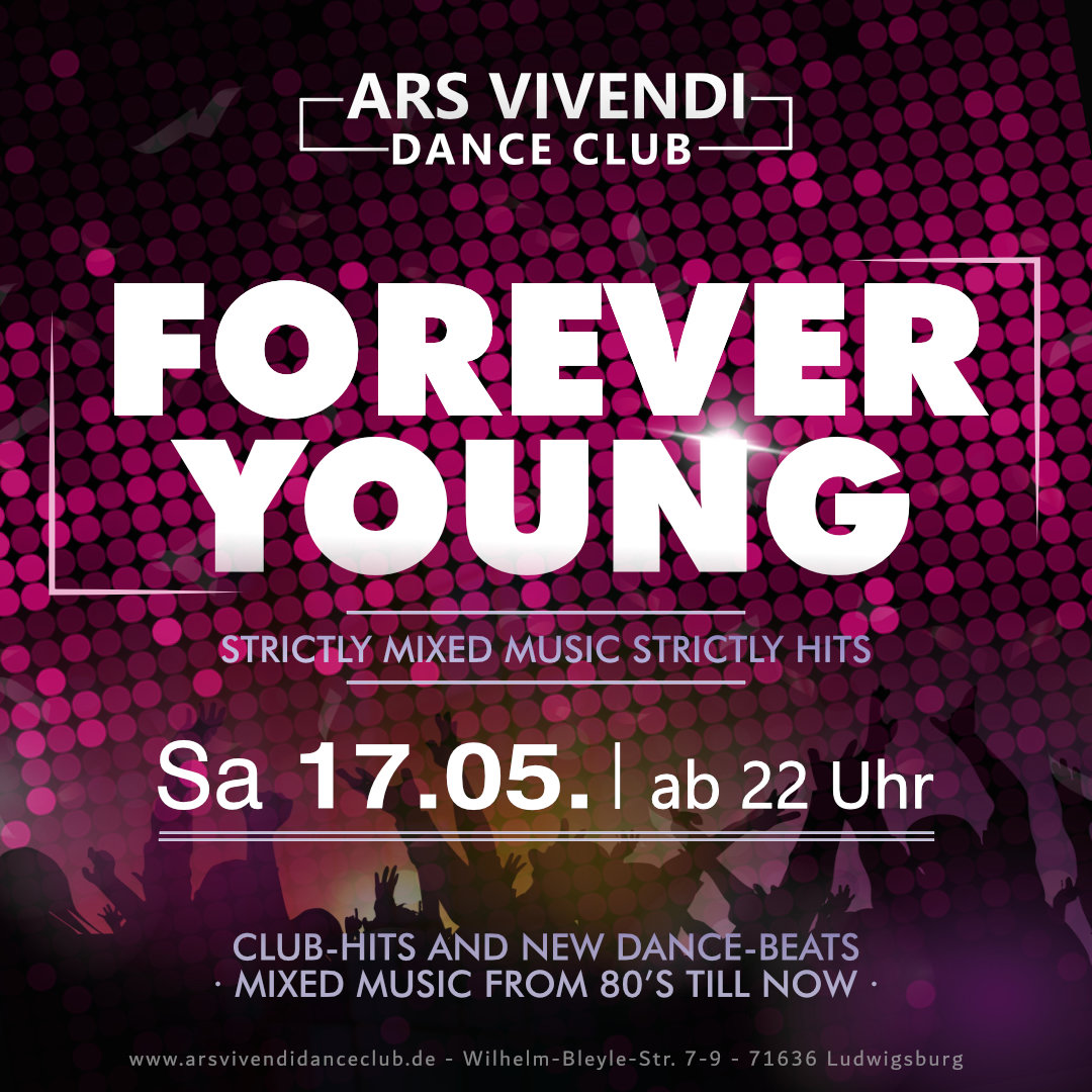 Forever Young Sa 17.05.25 - Einlass ab 22:00 Uhr - Dance-Night on Saturday 🔊 strict hits strict mix 🔊 an der Forever-Young , with the very-Best from 80s til now ... and beyond #arsvivendidanceclub #foreveryoung #ludwigsburg #nightlife #nightclub #throwback #housemusic #blackmusic #reggaetonmusic #dancecharthits #80ssynthypop #mixedhits #bestvotedadultclub Forever Young Sa 17.05.25 - Einlass ab 22:00 Uhr - Dance-Night on Saturday 🔊 strict hits strict mix 🔊 an der Forever-Young , with the very-Best from 80s til now ... and beyond #arsvivendidanceclub #foreveryoung #ludwigsburg #nightlife #nightclub #throwback #housemusic #blackmusic #reggaetonmusic #dancecharthits #80ssynthypop #mixedhits #bestvotedadultclub