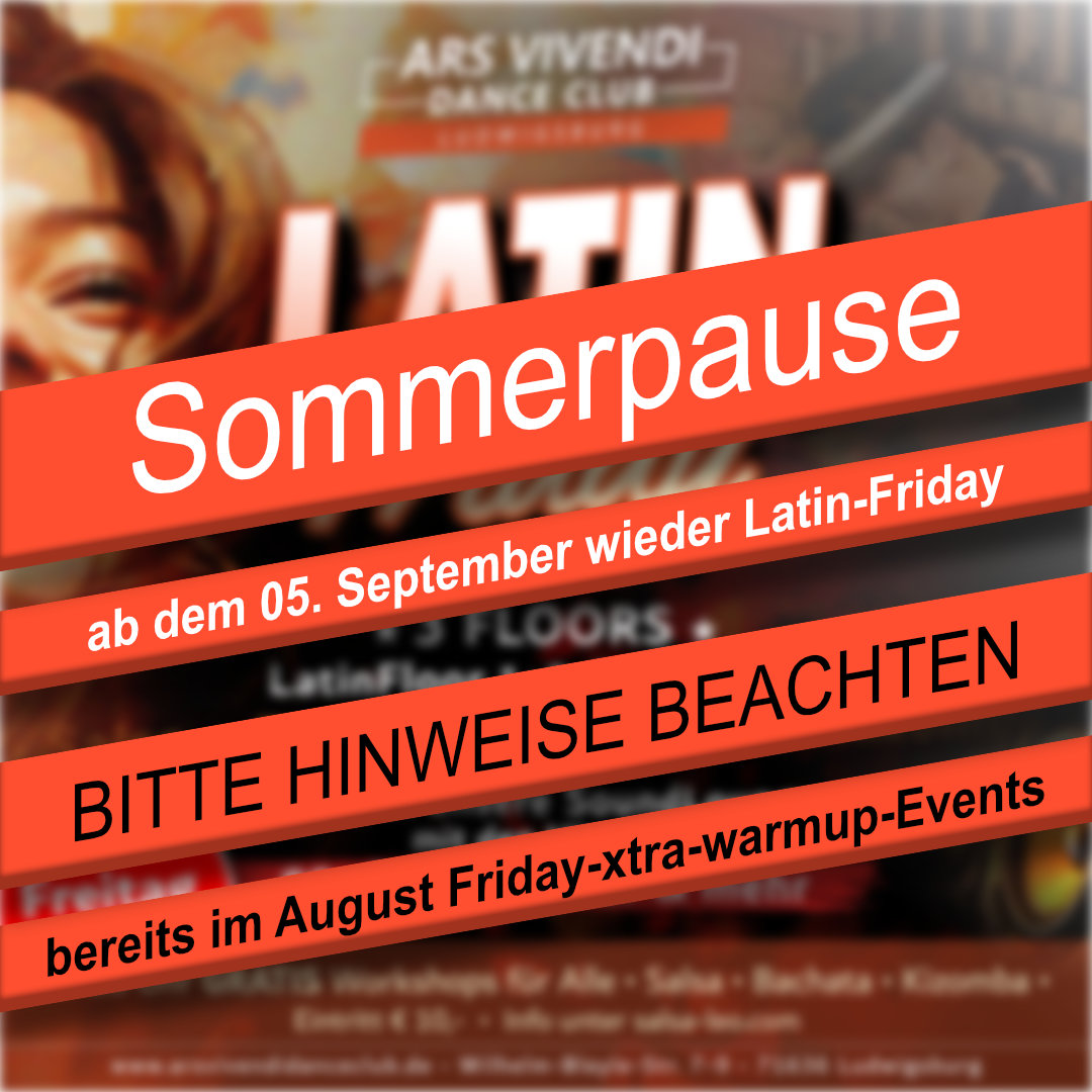 ArsVivendiDanceClub 🫶 Ludwigsburg Freitags Sommerpause ArsVivendiDanceClub 🫶 Ludwigsburg Freitags Sommerpause