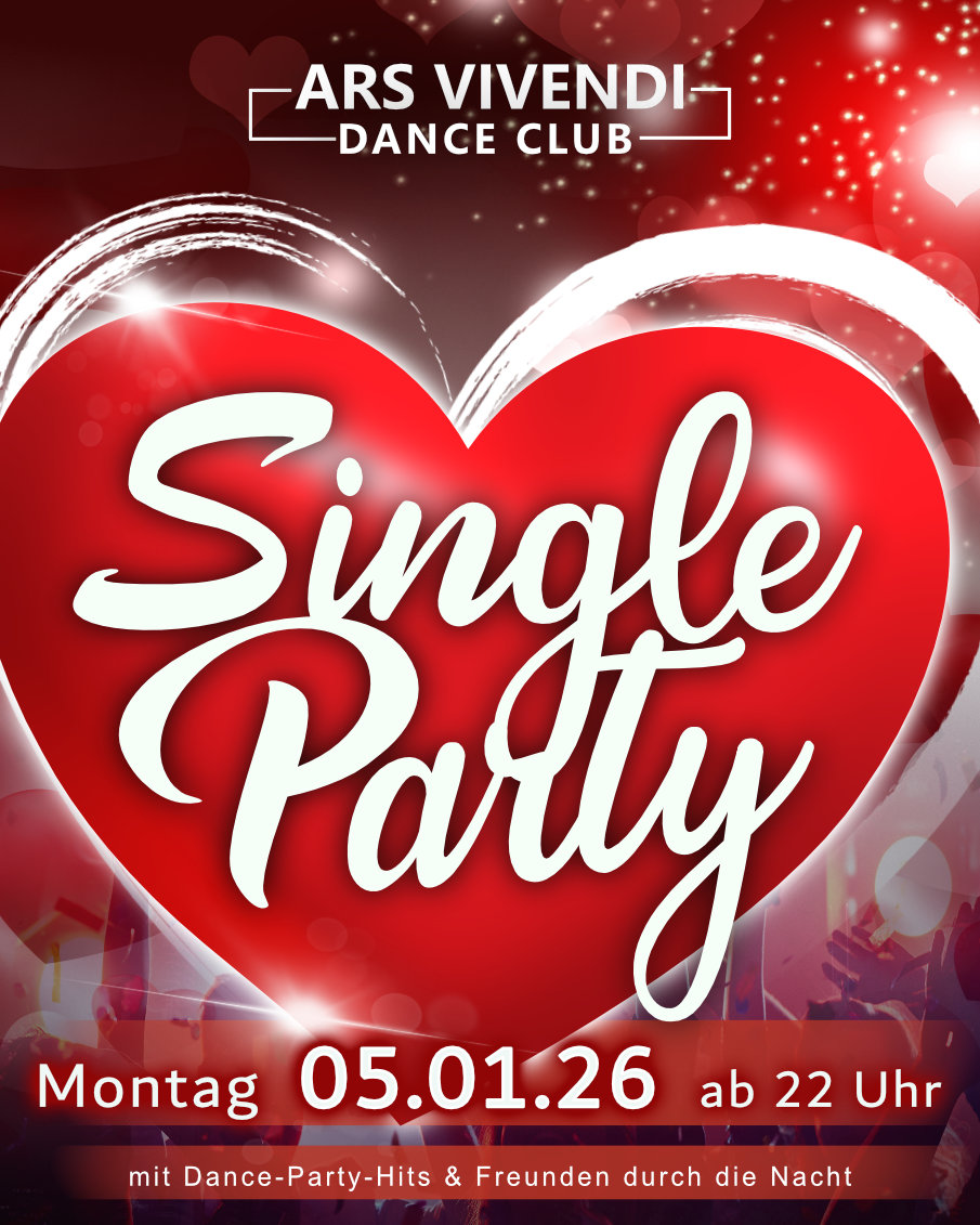 Single-Party vor-Feiertag - Einlass ab 22:00 Uhr ArsVivendiDanceClub Signature Flirt-Event Single-Party für Singles und nicht-Singles mit Oldschool-Flirt-Post-Cards 